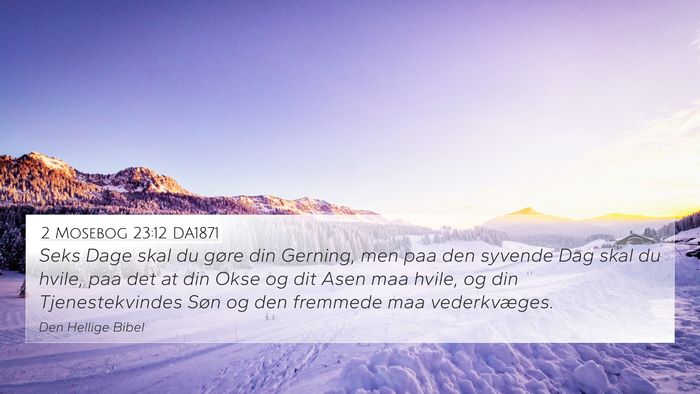 2 Mosebog 23:12 DA1871 Bible Verse Image