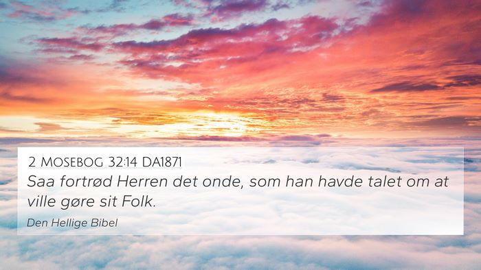 2 Mosebog 32:14 DA1871 Bible Verse Image