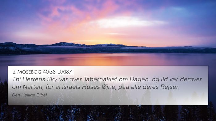 2 Mosebog 40:38 DA1871 Bible Verse Image