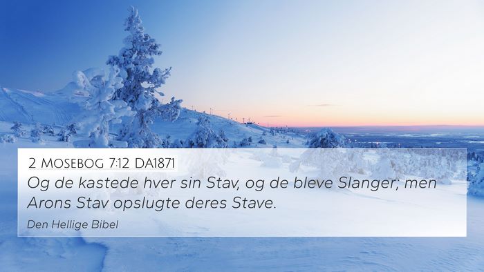 2 Mosebog 7:12 DA1871 Bible Verse Image