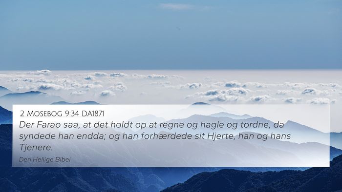 2 Mosebog 9:34 DA1871 Bible Verse Image