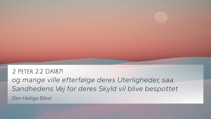 2 Peter 2:2 DA1871 4K Wallpaper - og mange ville efterfølge deres Uterligheder, - 4K Wallpaper Bible Verse
