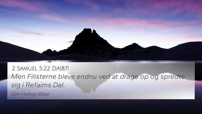 2 Samuel 5:22 DA1871 Bible Verse Image