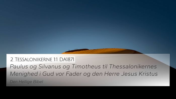 2 Tessalonikerne 1:1 DA1871 Bible Verse Image