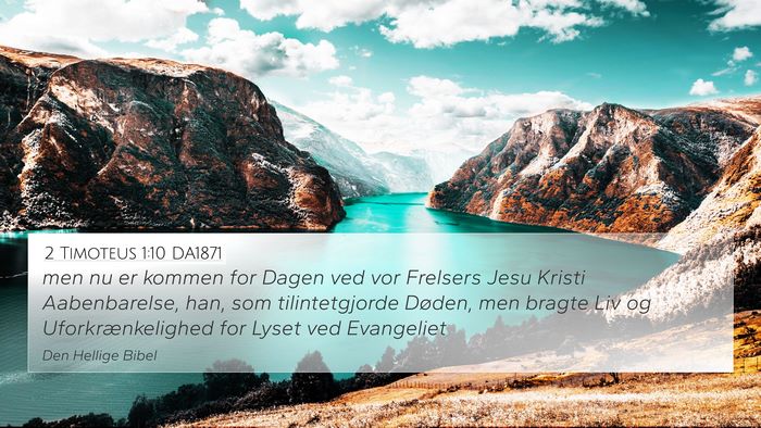 2 Timoteus 1:10 DA1871 Bible Verse Image