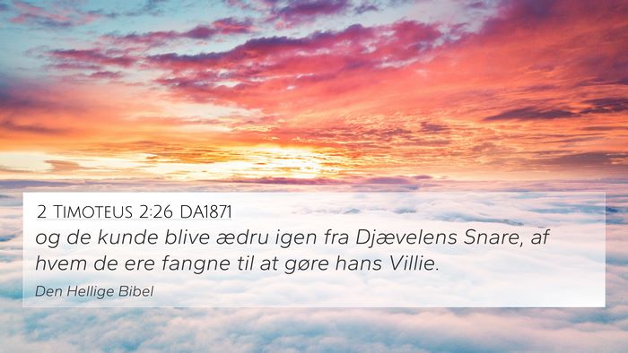 2 Timoteus 2:26 DA1871 Bible Verse Image