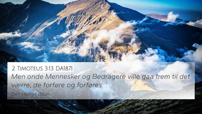 2 Timoteus 3:13 DA1871 Bible Verse Image