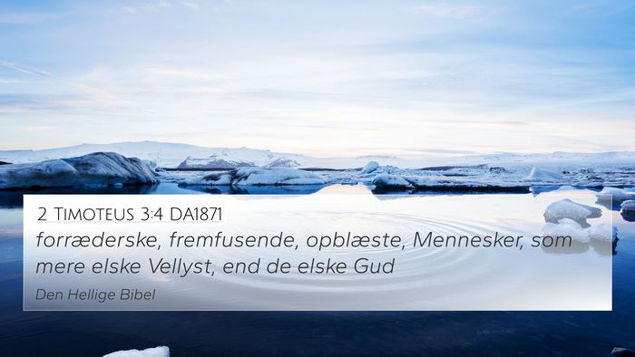 2 Timoteus 3:4 DA1871 Bible Verse Image
