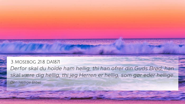 3 Mosebog 21:8 DA1871 Bible Verse Image