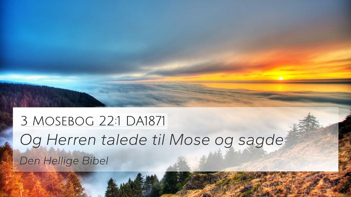 3 Mosebog 22:1 DA1871 Bible Verse Image