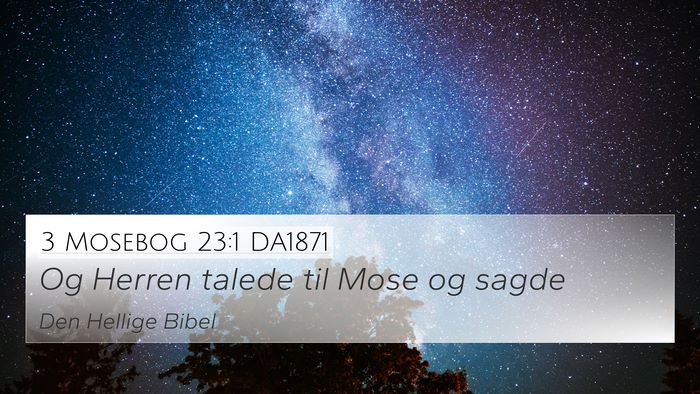 3 Mosebog 23:1 DA1871 Bible Verse Image