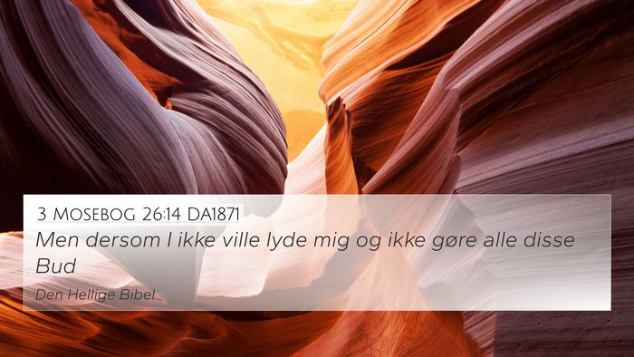 3 Mosebog 26:14 DA1871 Bible Verse Image