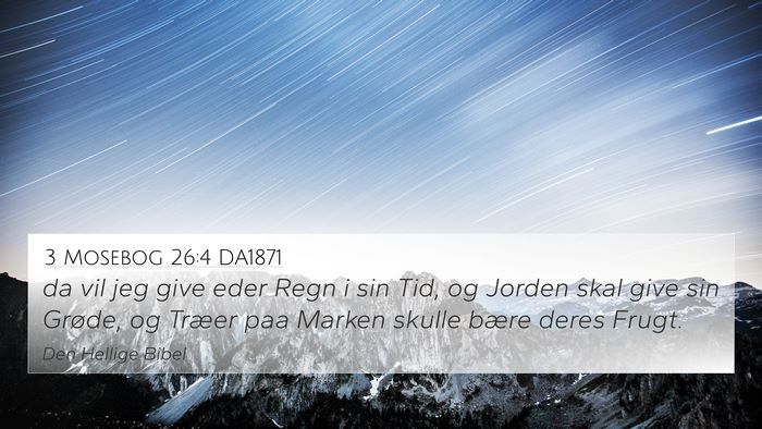 3 Mosebog 26:4 DA1871 Bible Verse Image