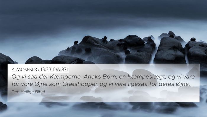 4 Mosebog 13:33 DA1871 Bible Verse Image