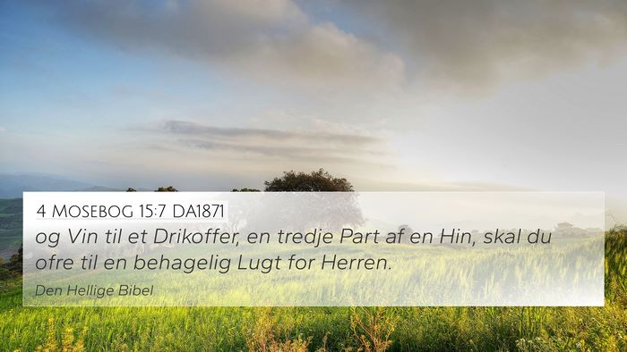 4 Mosebog 15:7 DA1871 4K Wallpaper - og Vin til et Drikoffer, en tredje Part af en - 4K Wallpaper Bible Verse