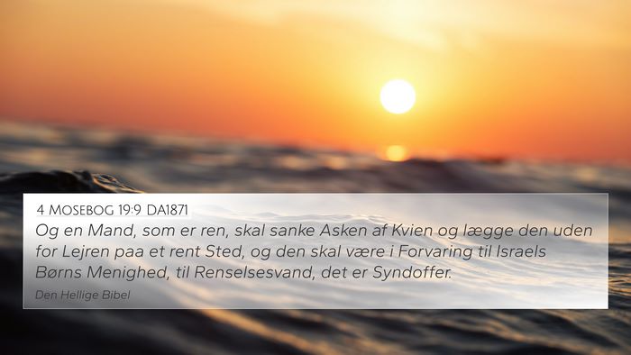 4 Mosebog 19:9 DA1871 Bible Verse Image