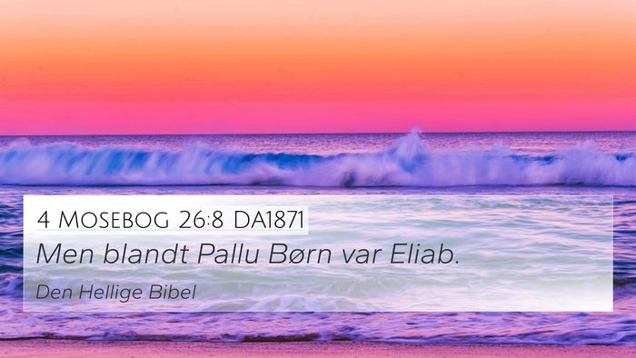 4 Mosebog 26:8 DA1871 4K Wallpaper - Men blandt Pallu Børn var - 4K Wallpaper Bible Verse