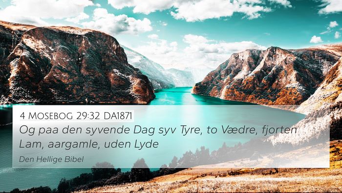 4 Mosebog 29:32 DA1871 4K Wallpaper - Og paa den syvende Dag syv Tyre, to Vædre, - 4K Wallpaper Bible Verse