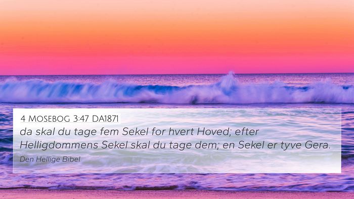 4 Mosebog 3:47 DA1871 4K Wallpaper - da skal du tage fem Sekel for hvert Hoved; efter - 4K Wallpaper Bible Verse