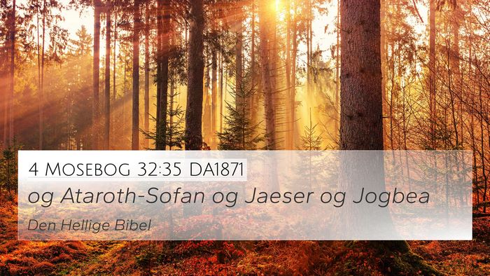 4 Mosebog 32:35 DA1871 Bible Verse Image
