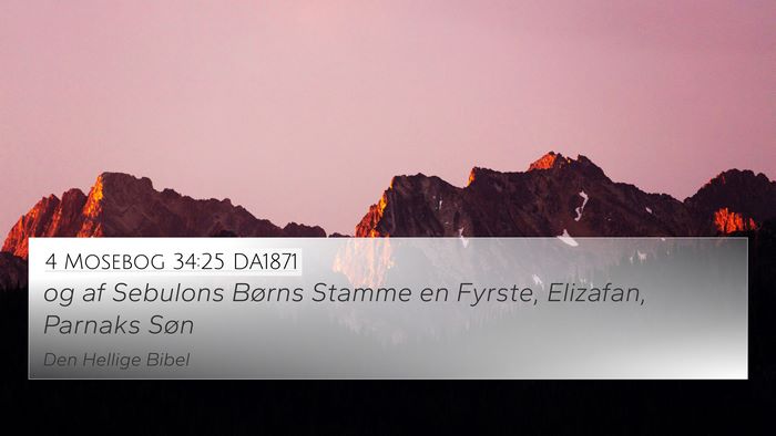 4 Mosebog 34:25 DA1871 4K Wallpaper - og af Sebulons Børns Stamme en Fyrste, Elizafan, - 4K Wallpaper Bible Verse