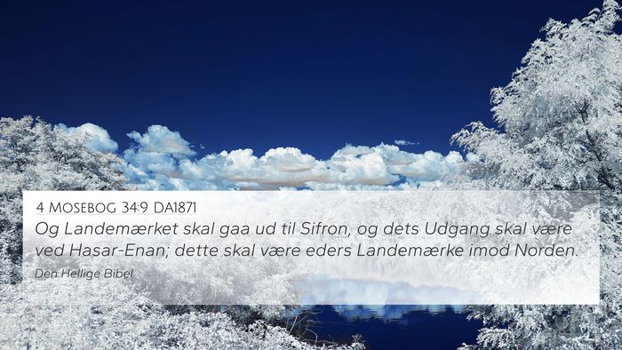 4 Mosebog 34:9 DA1871 4K Wallpaper - Og Landemærket skal gaa ud til Sifron, og dets - 4K Wallpaper Bible Verse