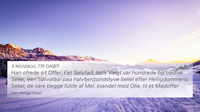 4 Mosebog 7:19 DA1871 4K Wallpaper - Han ofrede sit Offer: Eet Sølvfad, dets Vægt - 4K Wallpaper Bible Verse