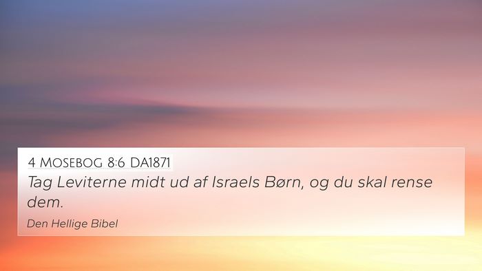 4 Mosebog 8:6 DA1871 Bible Verse Image