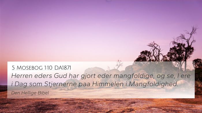 5 Mosebog 1:10 DA1871 Bible Verse Image
