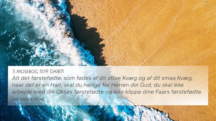 5 Mosebog 15:19 DA1871 Bible Verse Image