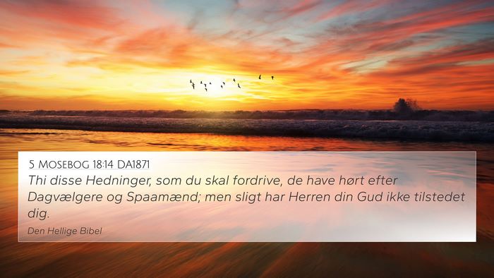 5 Mosebog 18:14 DA1871 4K Wallpaper - Thi disse Hedninger, som du skal fordrive, de - 4K Wallpaper Bible Verse
