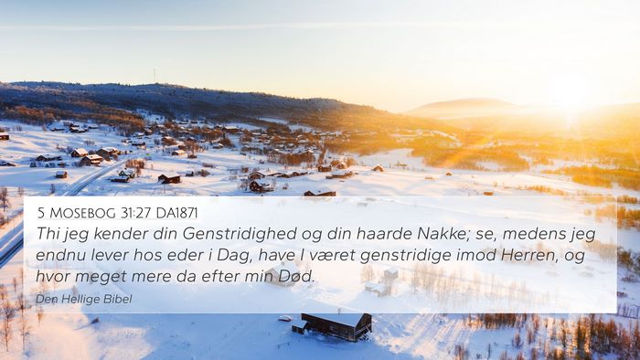 5 Mosebog 31:27 DA1871 Bible Verse Image