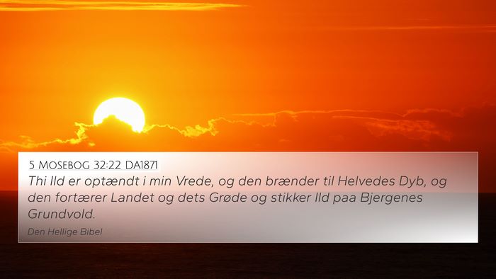 5 Mosebog 32:22 DA1871 Bible Verse Image