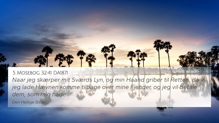 5 Mosebog 32:41 DA1871 Bible Verse Image
