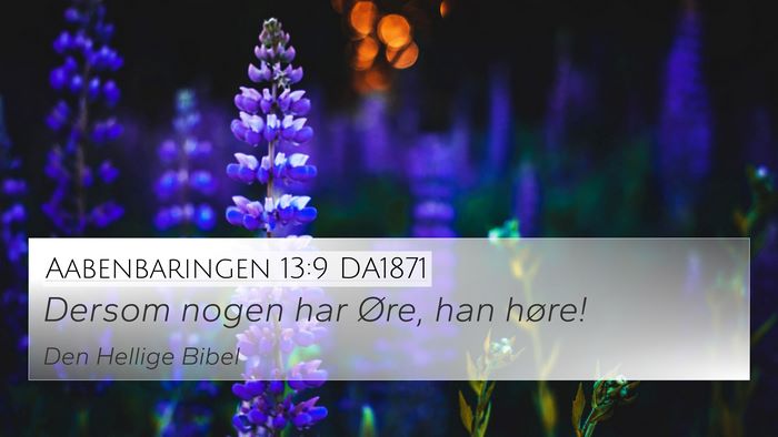 Aabenbaringen 13:9 DA1871 Bible Verse Image