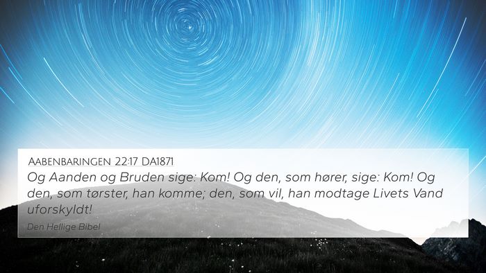 Aabenbaringen 22:17 DA1871 Bible Verse Image