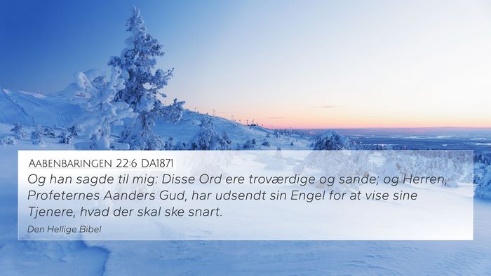 Aabenbaringen 22:6 DA1871 Bible Verse Image