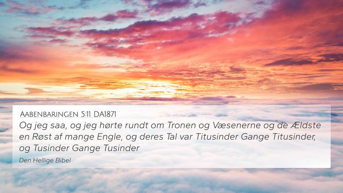 Aabenbaringen 5:11 DA1871 Bible Verse Image