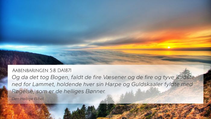 Aabenbaringen 5:8 DA1871 Bible Verse Image