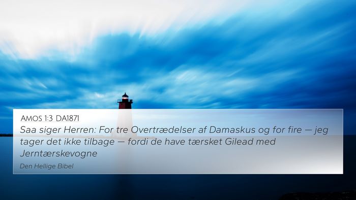 Amos 1:3 DA1871 4K Wallpaper - Saa siger Herren: For tre Overtrædelser af - 4K Wallpaper Bible Verse