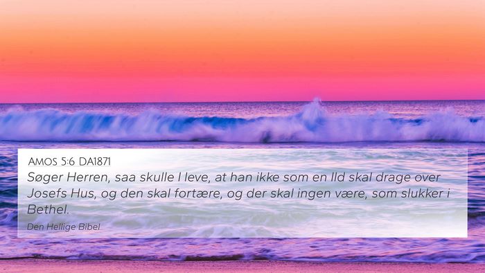 Amos 5:6 DA1871 Bible Verse Image