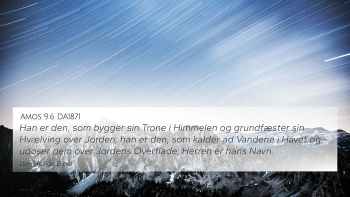 Amos 9:6 DA1871 Bible Verse Image