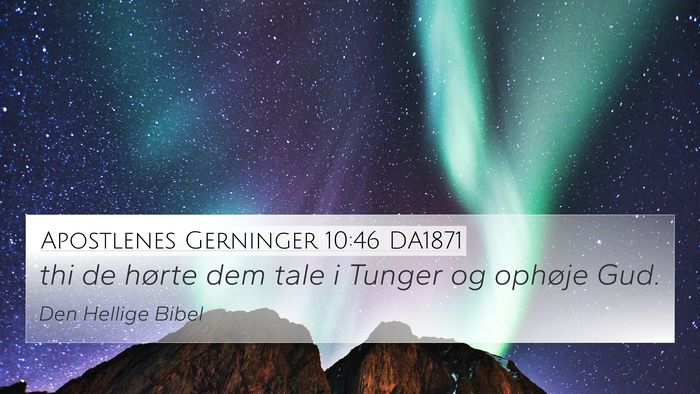 Apostlenes Gerninger 10:46 DA1871 Bible Verse Image