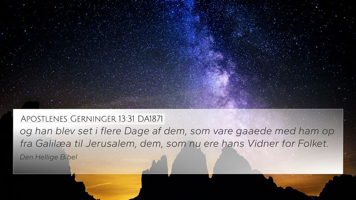 Apostlenes Gerninger 13:31 DA1871 Bible Verse Image