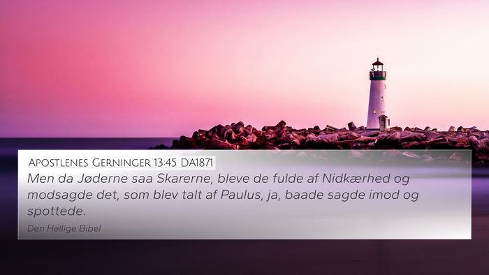 Apostlenes Gerninger 13:45 DA1871 Bible Verse Image