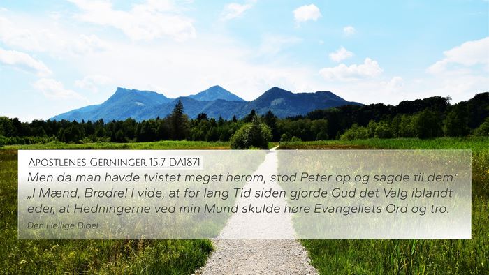 Apostlenes Gerninger 15:7 DA1871 Bible Verse Image