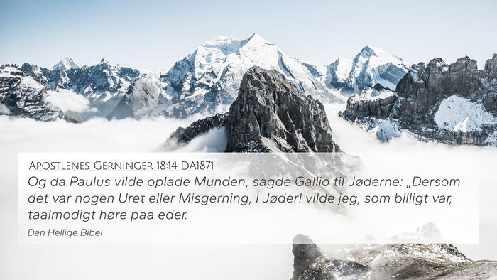 Apostlenes Gerninger 18:14 DA1871 Bible Verse Image