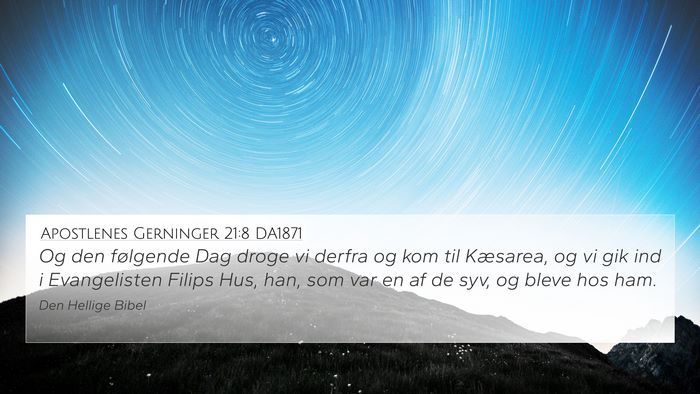 Apostlenes Gerninger 21:8 DA1871 Bible Verse Image