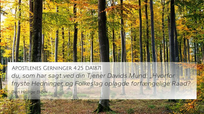 Apostlenes Gerninger 4:25 DA1871 Bible Verse Image