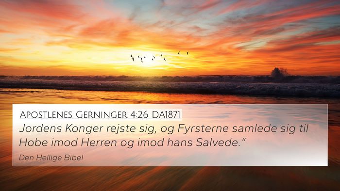 Apostlenes Gerninger 4:26 DA1871 Bible Verse Image